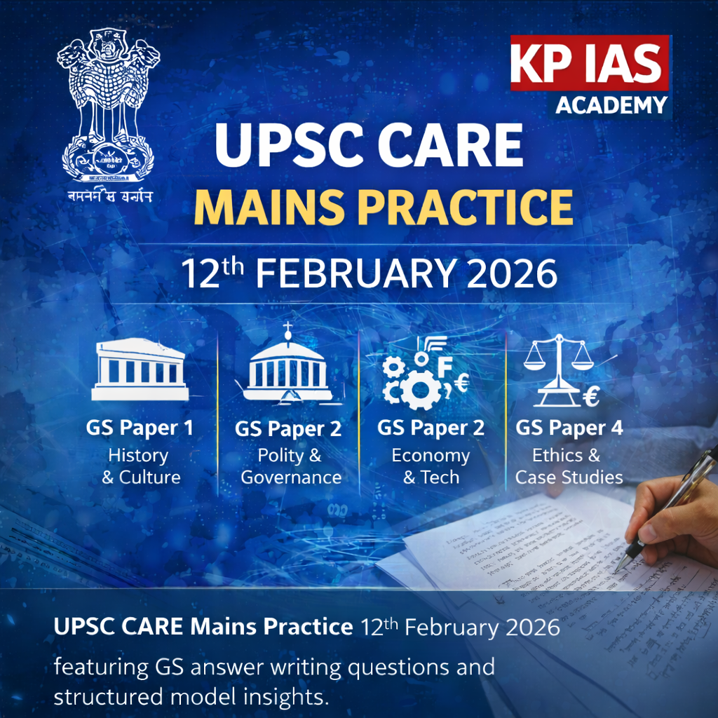 UPSC CARE Mains Practice 12th February 2026 GS answer writing questions for Civil Services Mains