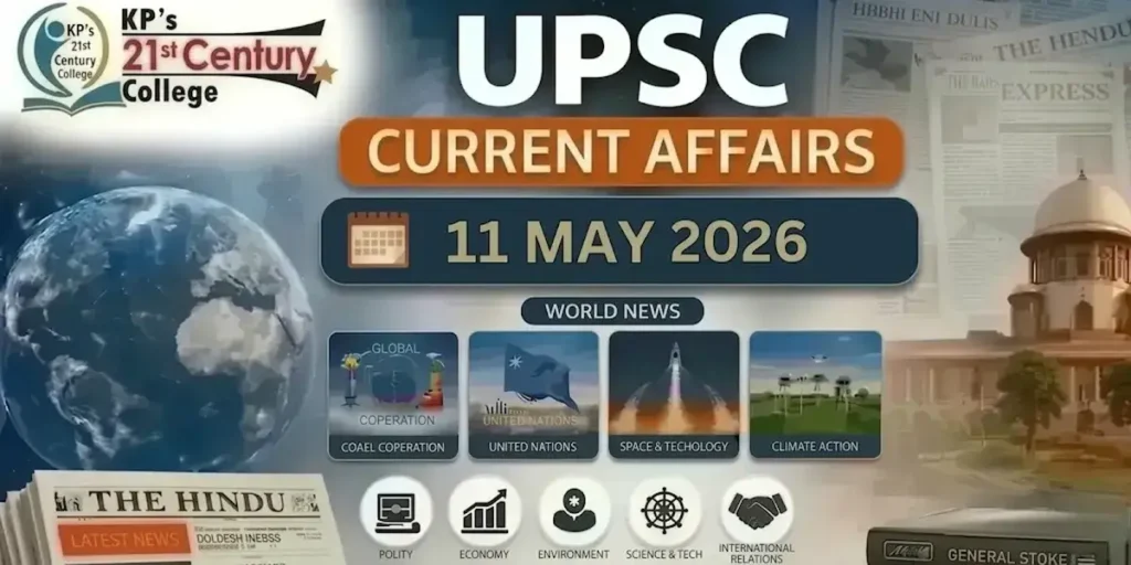 UPSC Current Affairs May 11 2026