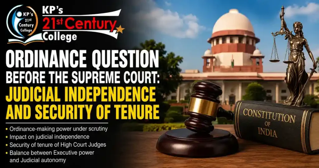 Supreme Court of India examining ordinance power and judicial independence in 2026