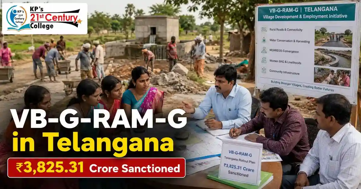 VB-G-RAM-G Scheme Telangana – Centre sanctions ₹3,825.31 crore for rural employment with 125 days guarantee | KPIAS Academy