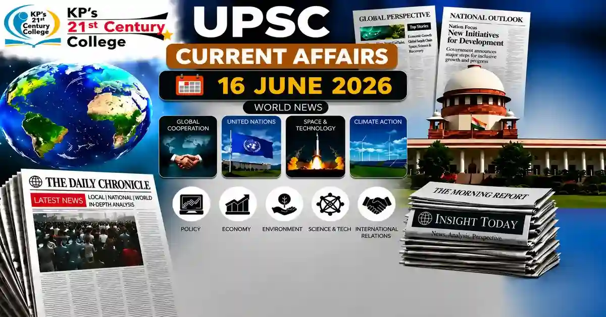 UPSC Current Affairs 16 June 2026 covering India farmer empowerment and ethanol blending programme – KPIAS Academy
