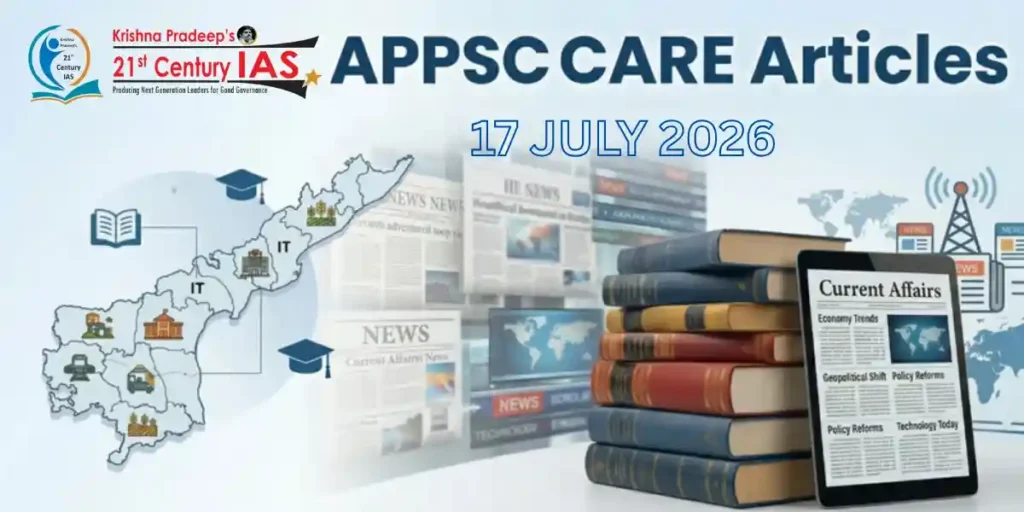 APPSC Current Affairs 17 July 2026 with today's important current affairs topics