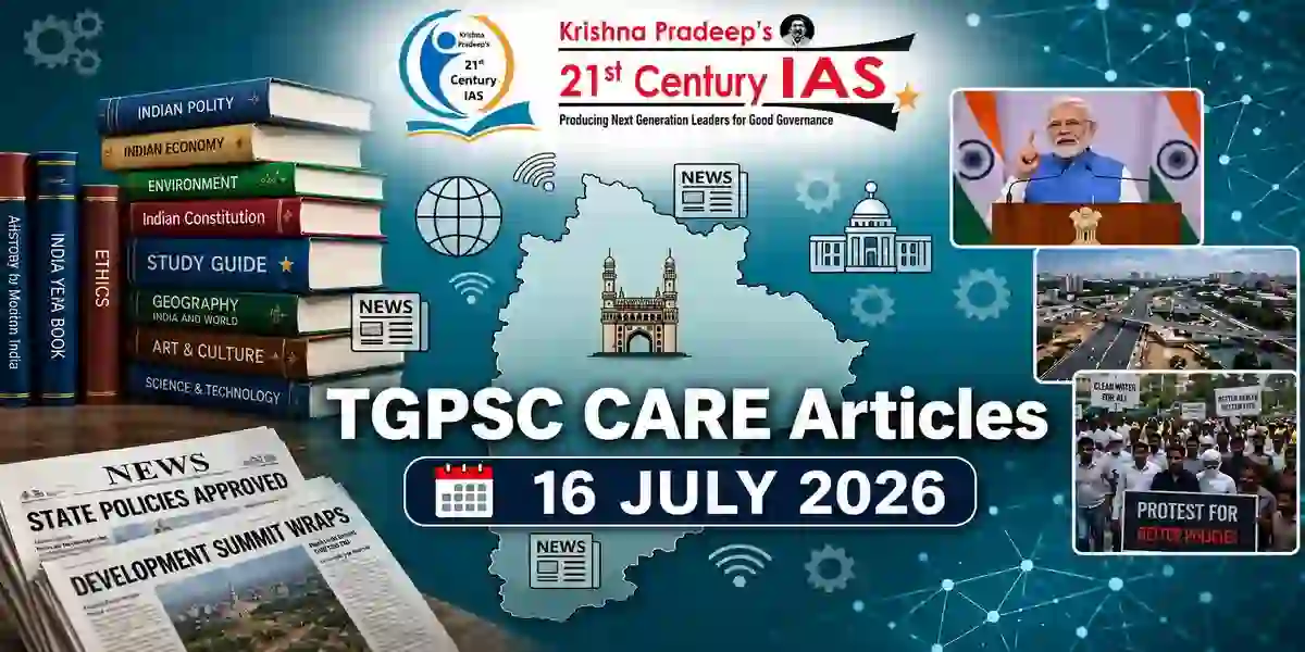 TGPSC Current Affairs 16 July 2026 featuring key national, international and Telangana developments.